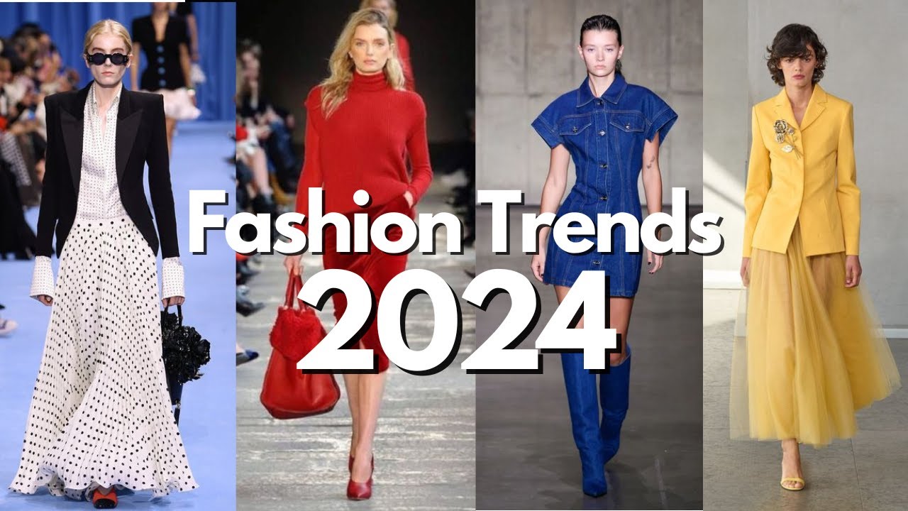 2024 Fashion Trends